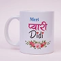 Meri Pyari Didi Printed Ceramic Coffee Mug